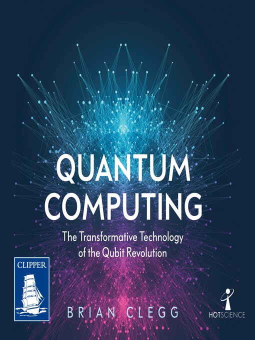 Title details for Quantum Computing by Brian Clegg - Available